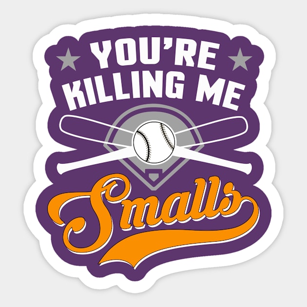 Youre killing me smalls funny retro basketball Sticker by AwesomePrintableArt